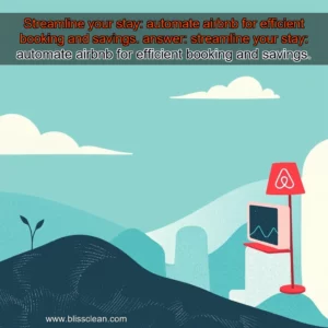 Read more about the article Streamline your stay: automate airbnb for efficient booking and savings.


 answer: streamline your stay: automate airbnb for efficient booking and savings.