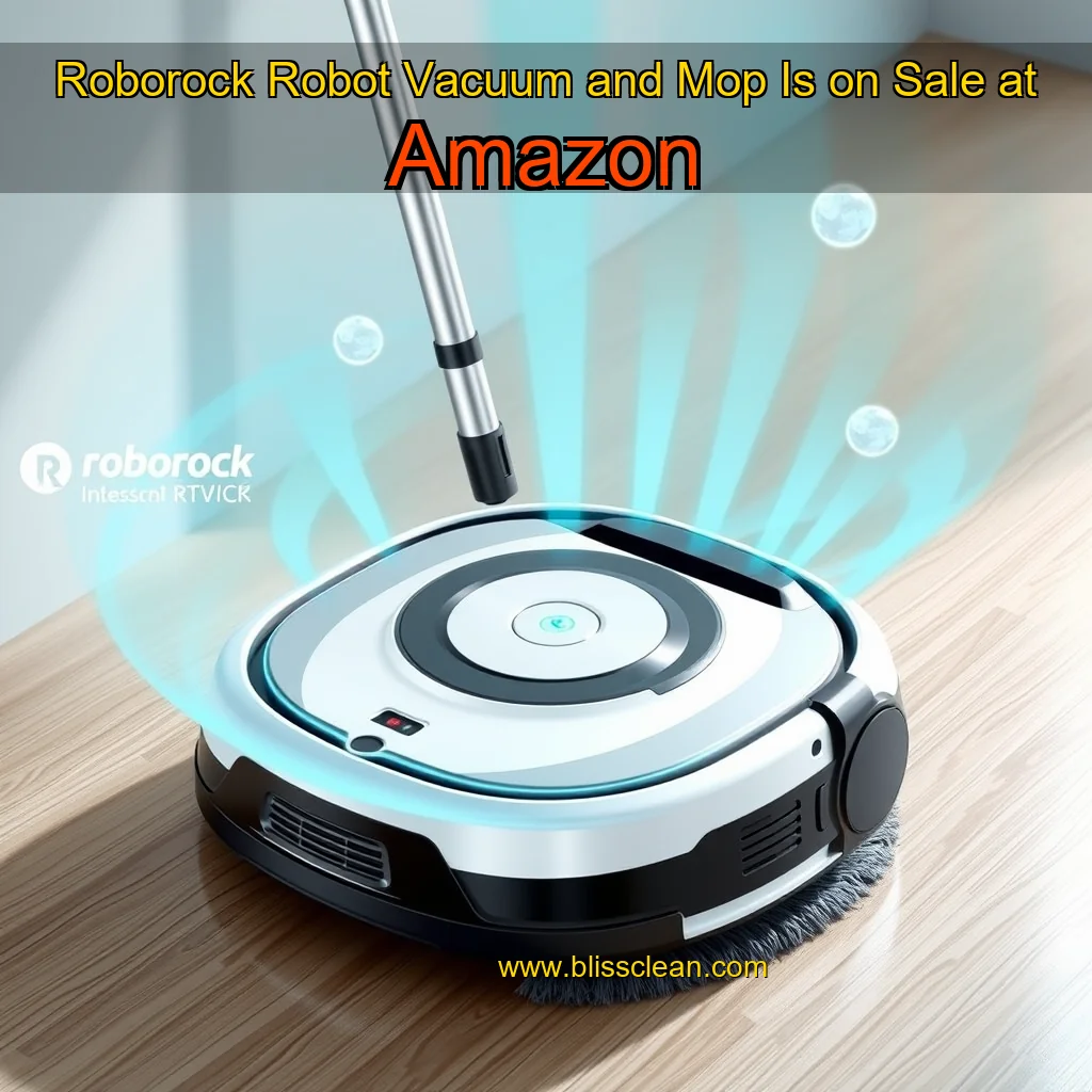 You are currently viewing Roborock Robot Vacuum and Mop Is on Sale at Amazon