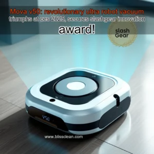 Read more about the article Mova v50: revolutionary ultra robot vacuum triumphs at ces 2025, secures slashgear innovation award!