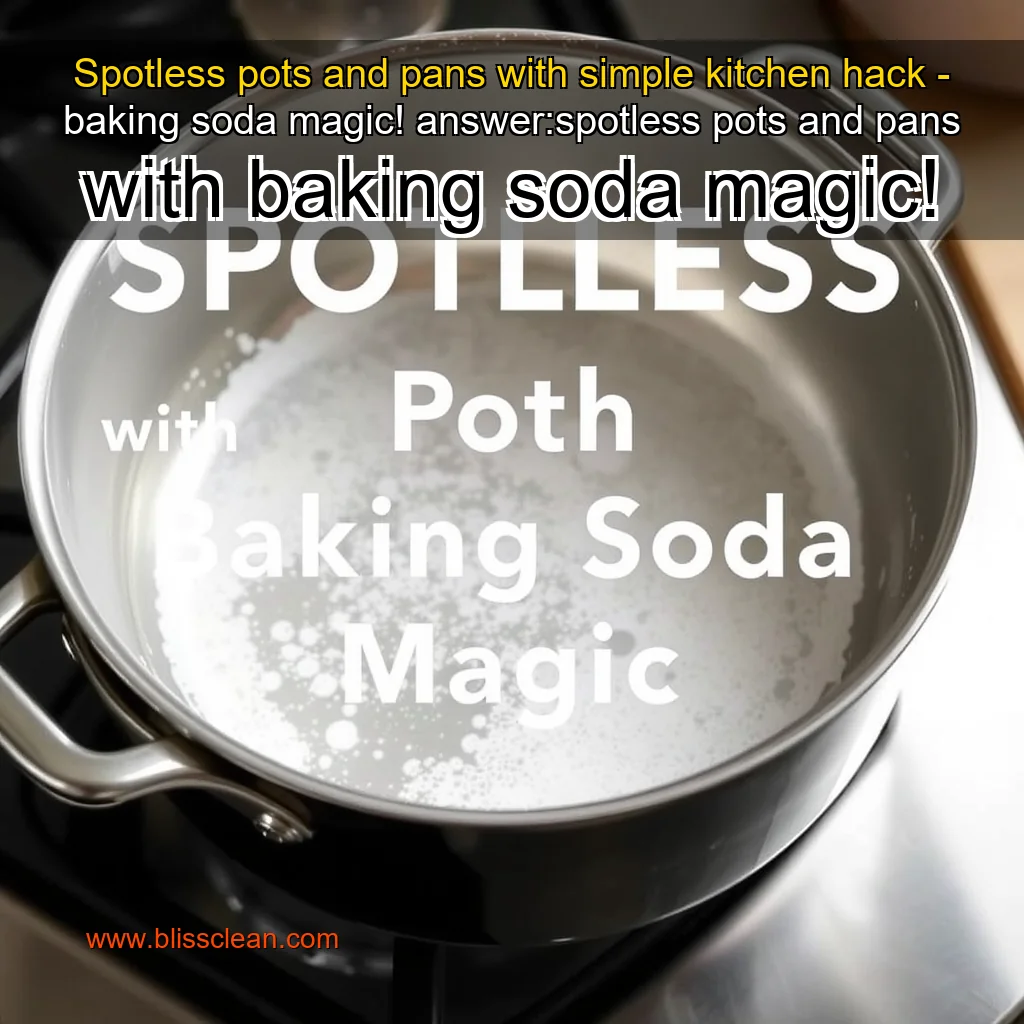 You are currently viewing Spotless pots and pans with simple kitchen hack – baking soda magic!


 answer:spotless pots and pans with baking soda magic!