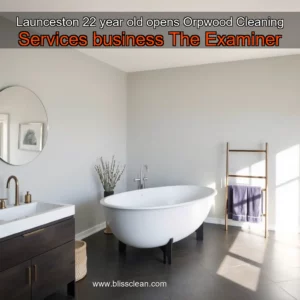Read more about the article Launceston 22  year  old opens Orpwood Cleaning Services business  The Examiner