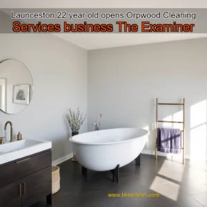 Read more about the article Launceston 22  year  old opens Orpwood Cleaning Services business  The Examiner