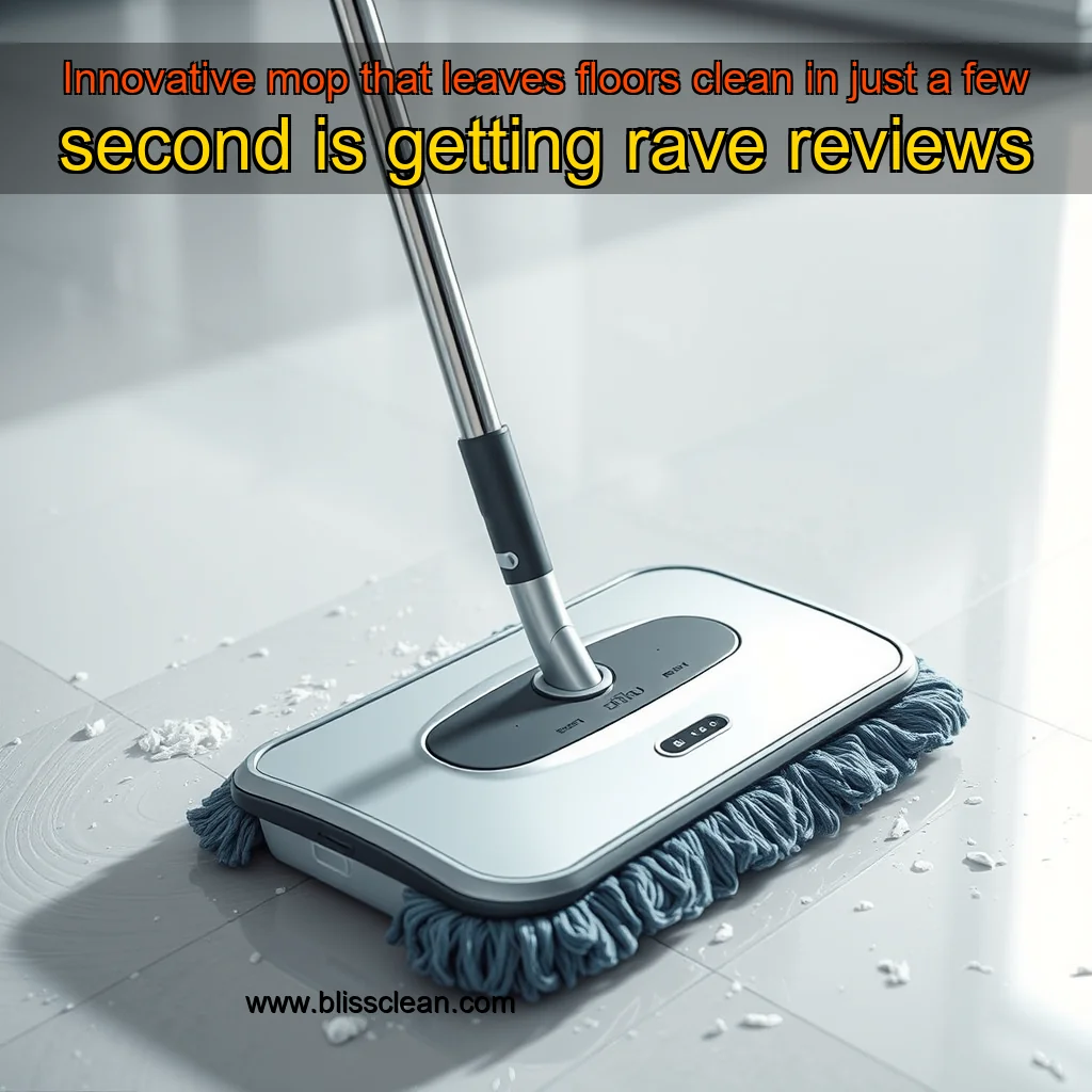 You are currently viewing Innovative mop that leaves floors clean in just a few second is getting rave reviews