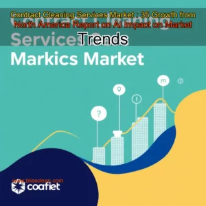 Read more about the article Contract Cleaning Services Market : 35  Growth from North America  Report on AI Impact on Market Trends