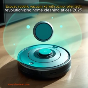Read more about the article Ecovac robotic vacuum x8 with ozmo roller tech: revolutionizing home cleaning at ces 2025.