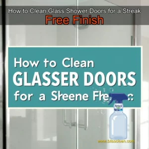 Read more about the article How to Clean Glass Shower Doors for a Streak  Free Finish