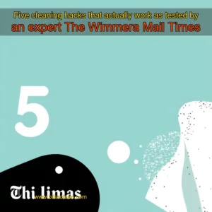 Read more about the article Five cleaning hacks that actually work  as tested by an expert  The Wimmera Mail  Times