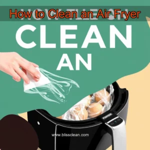 Read more about the article How to Clean an Air Fryer