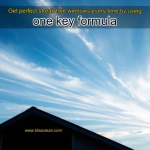 Read more about the article Get perfect streak  free windows every time by using one key formula
