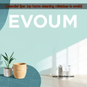 Read more about the article Essential tips: top home cleaning mistakes to avoid!