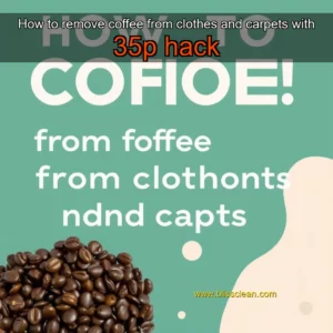 Read more about the article How to remove coffee from clothes and carpets with 35p hack