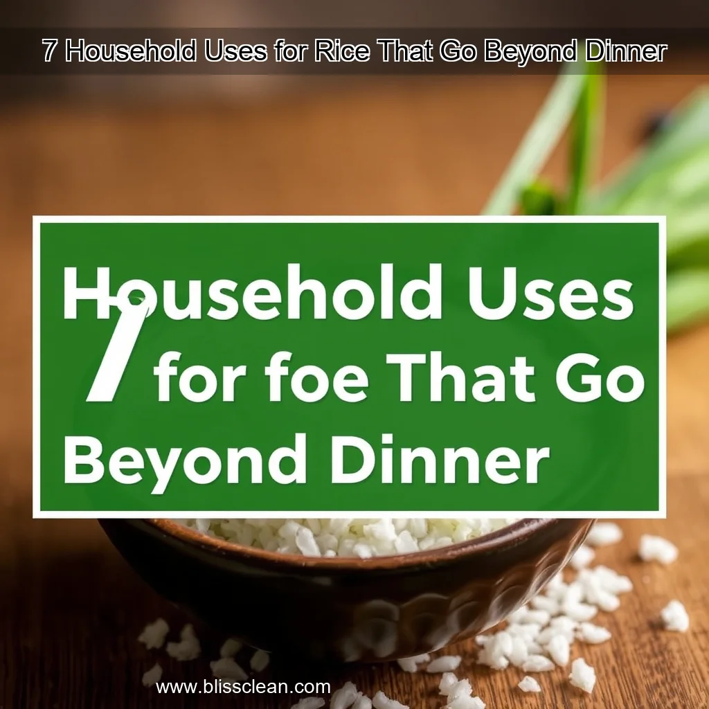 Read more about the article 7 Household Uses for Rice That Go Beyond Dinner