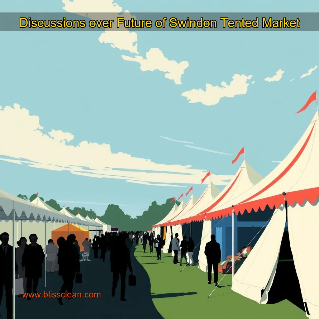 Read more about the article Discussions over Future of Swindon Tented Market