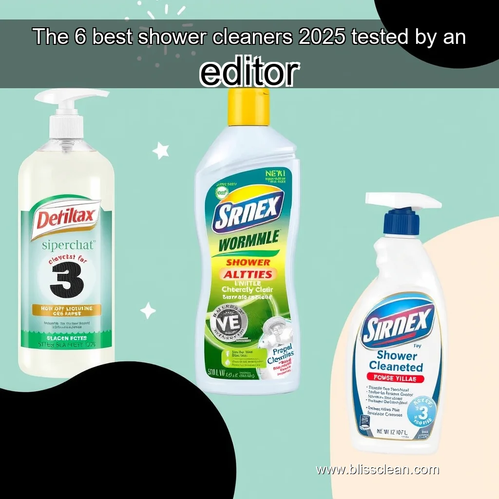 Read more about the article The 6 best shower cleaners 2025  tested by an editor