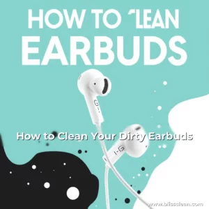 Artistic representation for How to Clean Your Dirty Earbuds