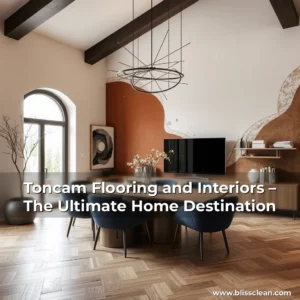 Read more about the article Toncam Flooring and Interiors – The Ultimate Home Destination