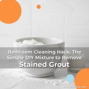 Read more about the article Bathroom Cleaning Hack: The Simple DIY Mixture to Remove Stained Grout
