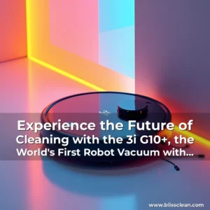 Read more about the article Experience the Future of Cleaning with the 3i G10+, the World’s First Robot Vacuum with Debris Compression and Extendable Mop