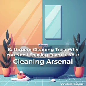 Read more about the article Bathroom Cleaning Tips: Why You Need Shaving Foam in Your Cleaning Arsenal