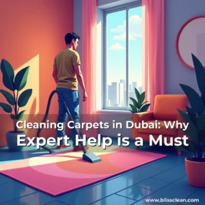 Read more about the article Cleaning Carpets in Dubai: Why Expert Help is a Must