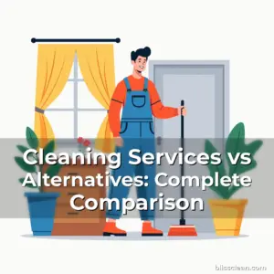 Artistic representation for Cleaning Services vs Alternatives: Complete Comparison