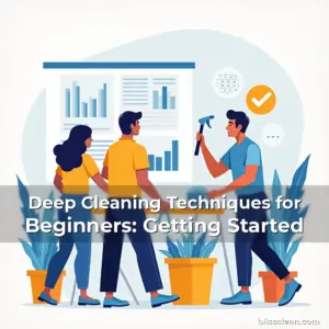 Artistic representation for Deep Cleaning Techniques for Beginners: Getting Started