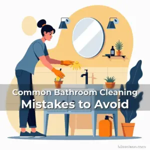 Artistic representation for Common Bathroom Cleaning Mistakes to Avoid