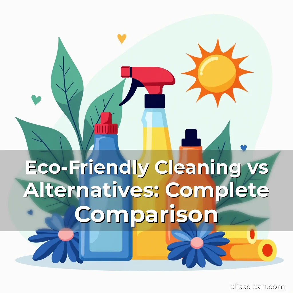 Read more about the article Eco-Friendly Cleaning vs Alternatives: Complete Comparison